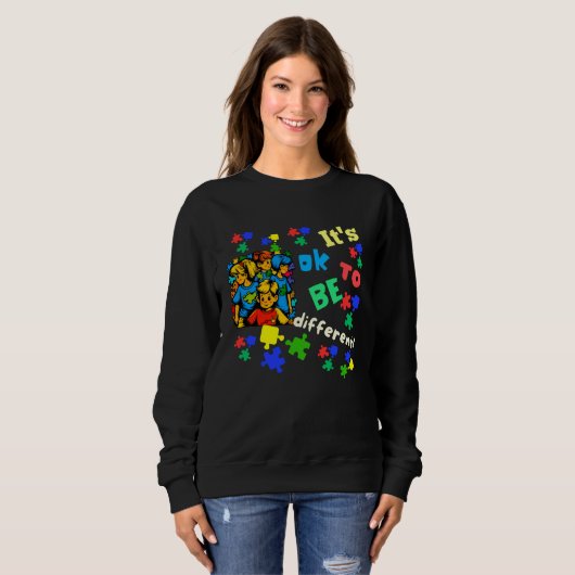 Autism Awareness Acceptance Children Ok To Be Diff Sweatshirt (Vorne ganz)