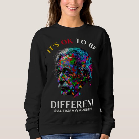 Autism Awareness Acceptance Science Ok To Be Diffe Sweatshirt (Vorderseite)