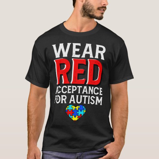 Autism Awareness April Wear Red Acceptance for Aut T-Shirt (Vorderseite)