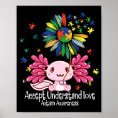 Autism awareness , axolotl lovers T-Shirt134  Poster (Vorne)