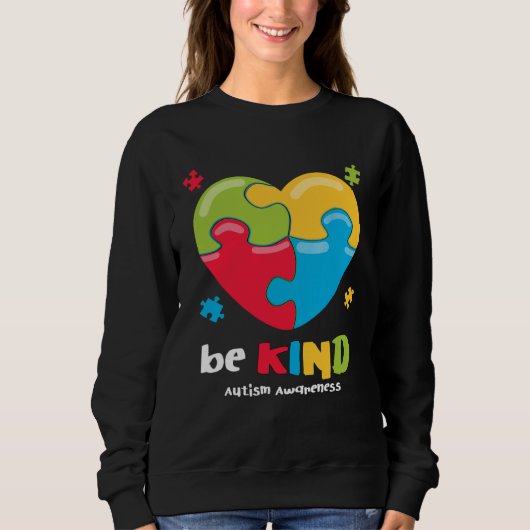 Autism Awareness Be Kind Puzzle Heart Kindness Sweatshirt (Vorderseite)
