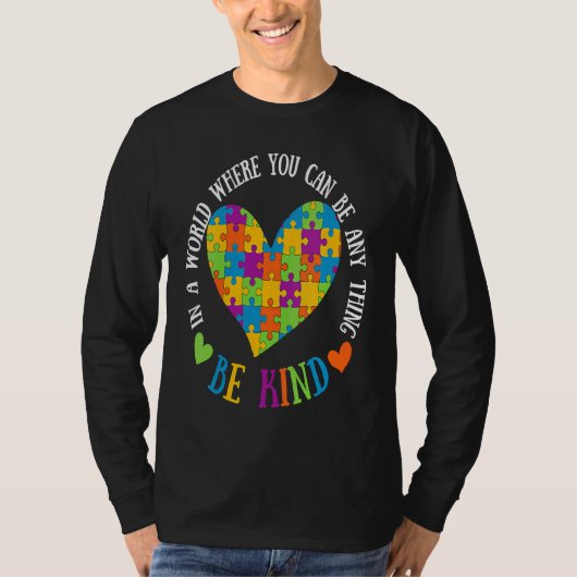 Autism Awareness Be Kind Support Autism  1 T-Shirt (Vorderseite)