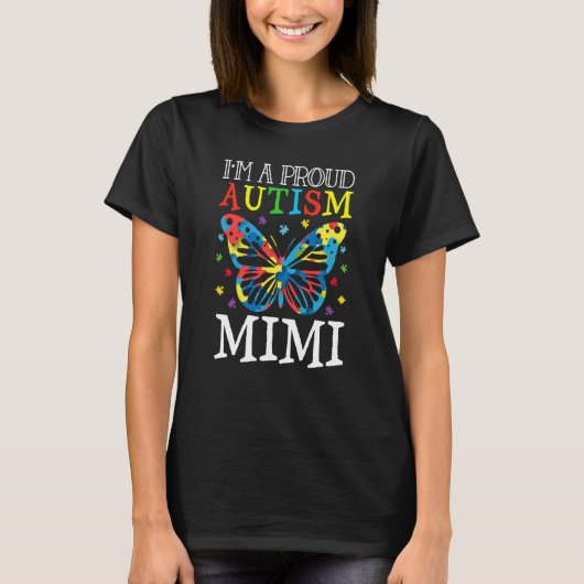 Autism Awareness Butterfly I'm a Proud Autism Mimi T-Shirt (Vorderseite)