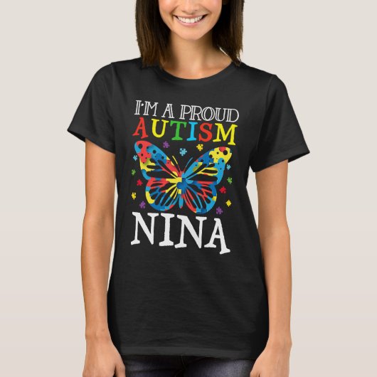 Autism Awareness Butterfly I'm a Proud Autism Nina T-Shirt (Vorderseite)