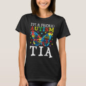 Autism Awareness Butterfly I'm a Proud Autism Tia T-Shirt (Vorderseite)