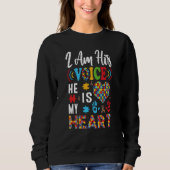 Autism Awareness Day I'm His Voice He Is My Heart Sweatshirt (Vorderseite)