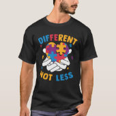 Autism Awareness Different Not Less For Autistic T-Shirt (Vorderseite)
