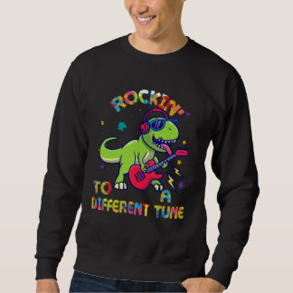 Autism Awareness Dino Rex Rockin To Different Tune Sweatshirt