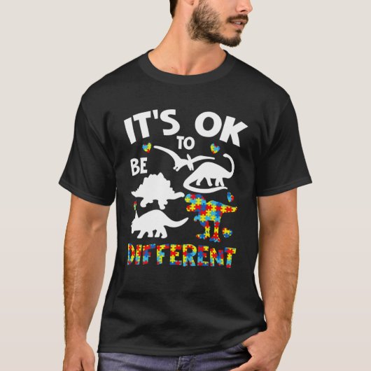 Autism Awareness Dinosaur Kid Boys Its Ok To Be Di T-Shirt (Vorderseite)