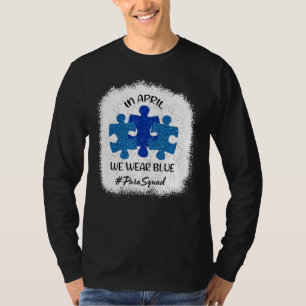 AUTISM AWARENESS Im April tragen wir blaues Paradi T-Shirt