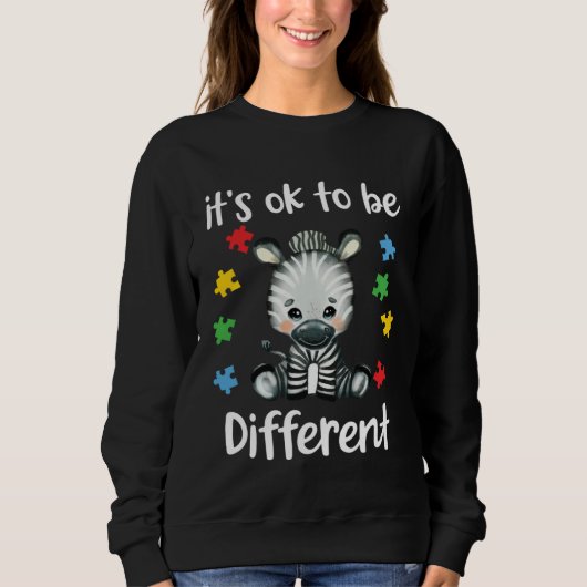 Autism Awareness It s OK to be different Zebra Sweatshirt (Vorderseite)