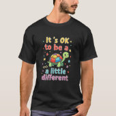 Autism Awareness It's Ok To Be A Little Different  T-Shirt (Vorderseite)