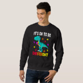 Autism Awareness It's Ok To Be Different Autism Di Sweatshirt (Vorne ganz)
