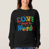 Autism Awareness Love Needs No Words 7 Sweatshirt (Vorderseite)