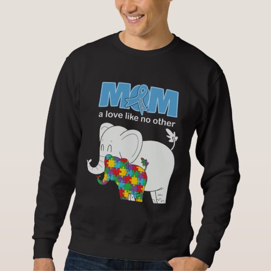 Autism Awareness Mom Love Proud Autistic Son Daugh Sweatshirt (Vorderseite)