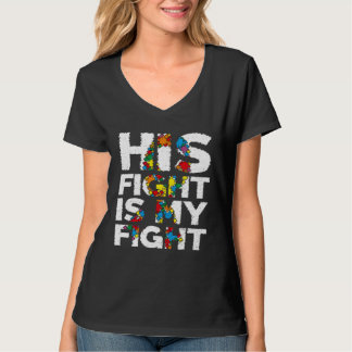 Autism Awareness Month And Support His Fight Is My T-Shirt