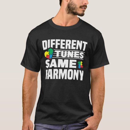 Autism Awareness Month Different Tunes Same Harmon T-Shirt (Vorderseite)