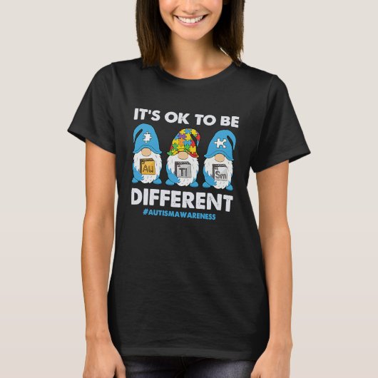 Autism Awareness Month Gnomes Its Ok To Be Differe T-Shirt (Vorderseite)