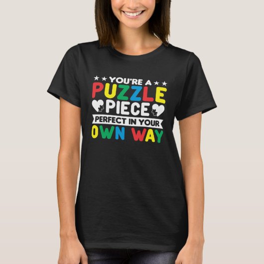Autism Awareness Month Puzzle Piece Perfect In You T-Shirt (Vorderseite)