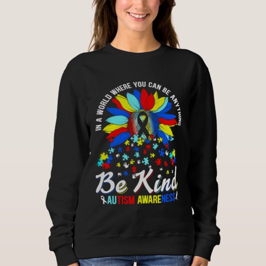 Autism Awareness Sunflower Be Kind Love Autism Awa Sweatshirt (Vorderseite)