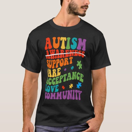 Autism Awareness Support Care Acceptance Ally Groo T-Shirt (Vorderseite)