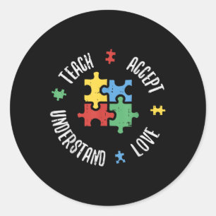 Autism Awareness Teacher Shirt Teach Accept Unders Runder Aufkleber
