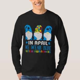 Autism Awareness Women Kids Acceptance In April We T-Shirt
