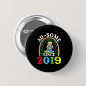 Autism Awesome Ausome Since 2019 Awareness 7th Bir Button (Vorne & Hinten)