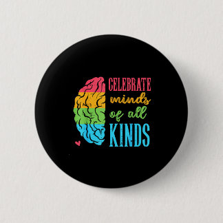 Autism Brain Celebrate Minds All Kinds Aware Men W Button