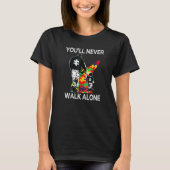 Autism Dad Support Alone Puzzle You'll Never Walk T-Shirt (Vorderseite)