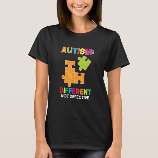 Autism Different Not Defective Spectrum Support Ac T-Shirt (Vorderseite)