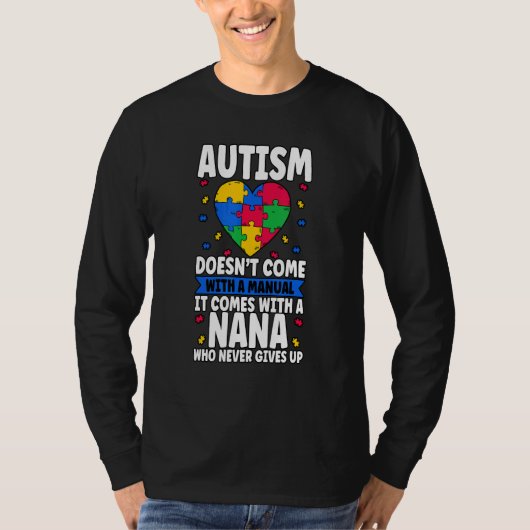 Autism Doesnt Come With A Manual T-Shirt (Vorderseite)