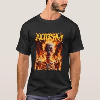 Autism Funny Cringe Hard Skeleton Meme Flames T Sh T-Shirt