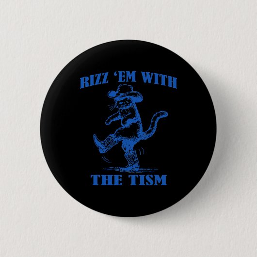 Autism Funny Rizz Em Funny Cat Rizz Em mit Ti Button (Vorderseite)