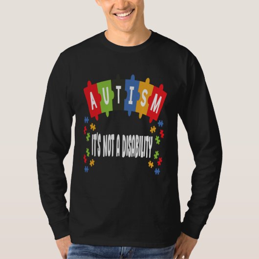 Autism Is Not Disability Autism Awareness T-Shirt (Vorderseite)