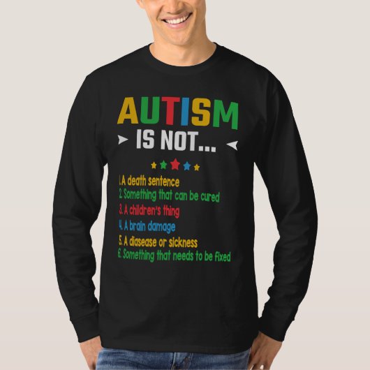 Autism Is Not Something that needs to be fixed T-Shirt (Vorderseite)