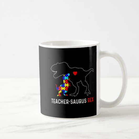 Autism Lehrer Dinosaur Teachersaurus Rex Awarenes Kaffeetasse (Rechts)
