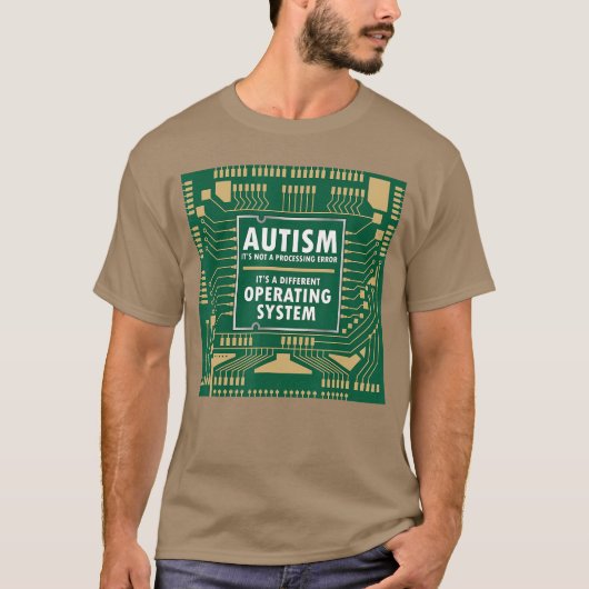 Autism Not Error Different Operating System Autist T-Shirt (Vorderseite)
