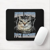 Autism Powered F#ck Machine Funny Cat Meme Autisti Mousepad (Mit Mouse)