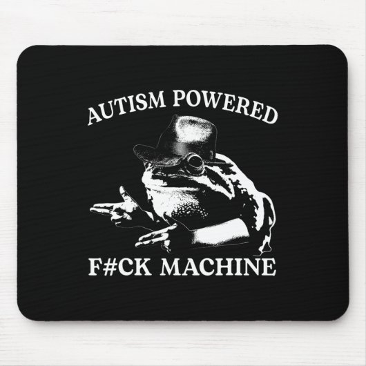Autism Powered F#ck Machine Funny Meme Frog Autist Mousepad (Vorne)