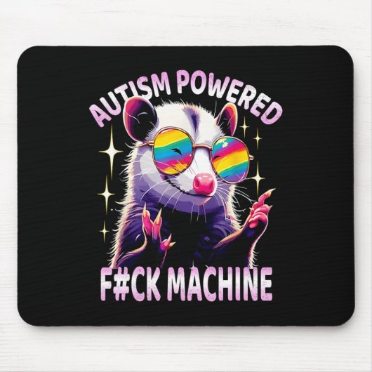 Autism Powered F#ck Machine Funny Meme Opossum Aut Mousepad (Vorne)
