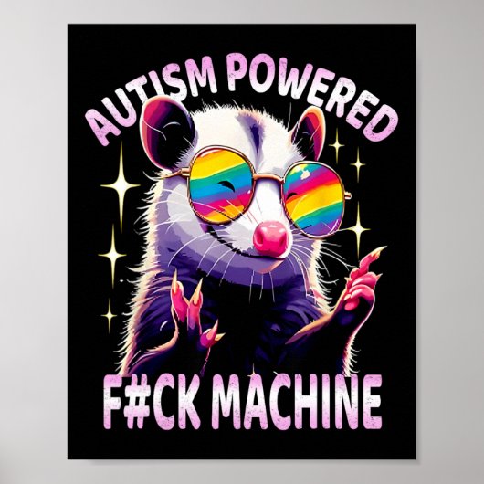 Autism Powered F#ck Machine Funny Meme Opossum Aut Poster (Vorne)