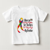 Autism Ribbon Hero in My Life My Brother Baby T-shirt (Vorderseite)