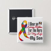 Autism Ribbon Hero in My Life My Son Button (Vorne & Hinten)