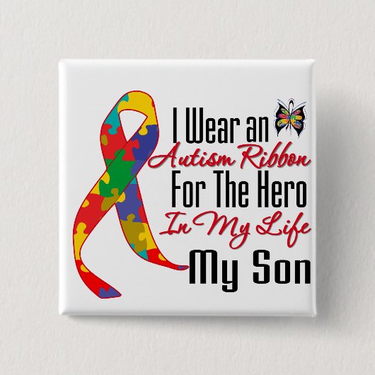 Autism Ribbon Hero in My Life My Son Button (Vorderseite)