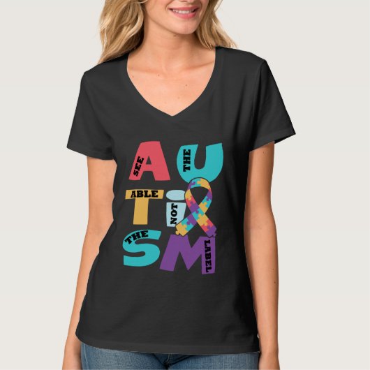 Autism See The Able Not The Label Mother s Day T-Shirt (Vorderseite)