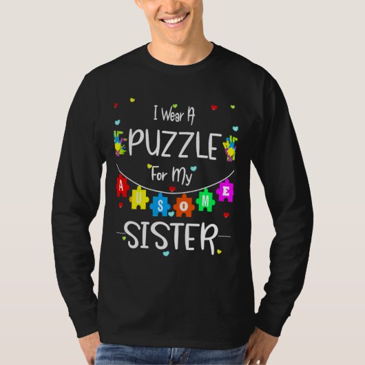 Autism Sister Awareness Love Support Ribbon Tee (Vorderseite)