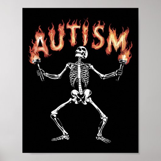 Autism Skeleton Meme Funny Fire Skeleton Flaming T Poster (Vorne)