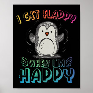 Autism Stimming Penguin Ich bekomme Flappy wenn ic Poster