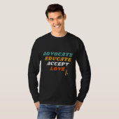 Autismus Advocate Educate Accept Liebe T-Shirt (Vorne ganz)